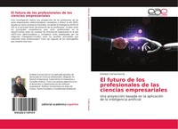 Esteban Correa-GarcíA | El Futuro De Los Profesionales De Las Ciencias...