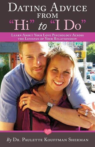 Thumbnail - Paulette Kouffman Sherman Dating Advice From Hi To I Do (taschenbuch)