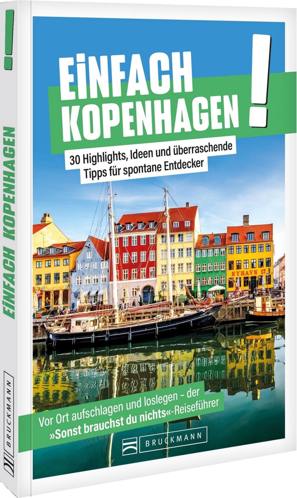 Katja Josteit Einfach Kopenhagen!: 30 Highlights, Ideen und überrasc (Tascabile)