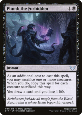 MTG Plumb the Forbidden  - Strixhaven: School of Mages #081