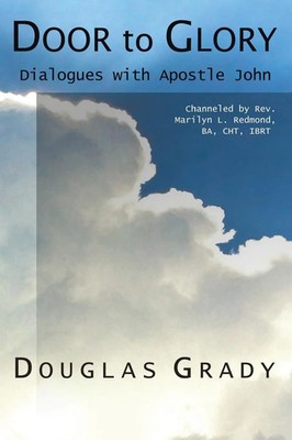 Douglas Grady | Door To Glory | Taschenbuch | Englisch (2017) | Balboa Press