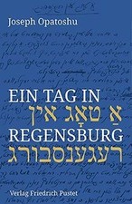Ein Tag in Regensburg (Regensburg - UNESCO We...