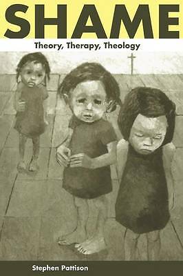 Shame Theory, Therapy, Theology Pattison Paperback Cambridge University Press