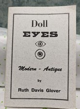 Doll Eyes Modern- Antique How-to Repair Booklet by Ruth Davis Glover Vntg Unused