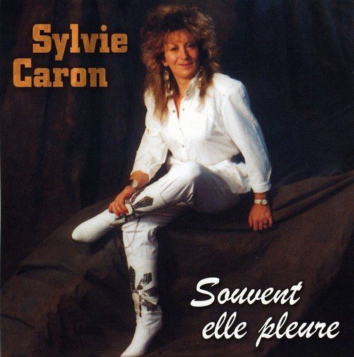 Sylvie Caron Sylvie Caron//Souvent Elle Pleure (CD)