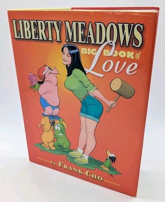 Liberty Meadows Big Book of Love Frank Cho Hardcover