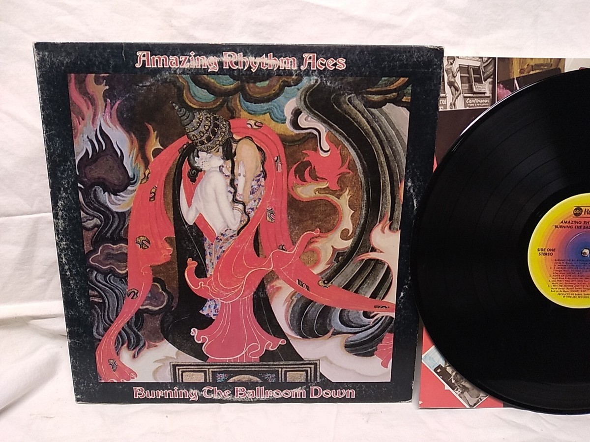 Amazing Rhythm Aces Burning The Ballroom Down Vinyl LP ABC Records