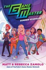 The Game Master: Summer Schooled, Slays, Matt,Zamolo, Rebecca, 9780063025073