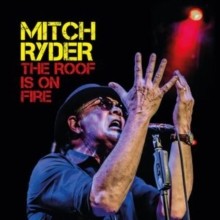Mitch Ryder - Roof Is On Fire - New CD - 36 - Q1111z - Picture 1 of 1