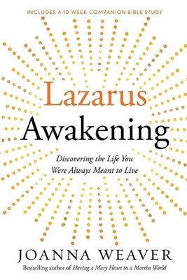 Lazarus Awakening: Finding your Place..., Joanna Weaver