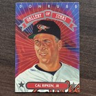 Donruss 1992 Gallery of Stars Insert Cal Ripken Jr GS-11 Orioles Baseballkarte