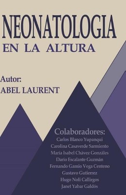 Neonatologa en la altura by Gloria Janet Yabar Paperback Book