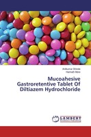 Anilkumar Shinde (U. A.) | Mucoahesive Gastroretentive Tablet Of Diltiazem...