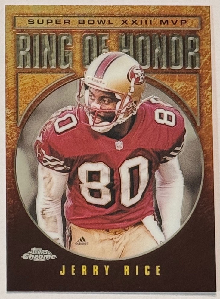 JERRY RICE 2002 Topps Chrome Ring of Honor #JR23 SF 49ERS *Free Shipping*