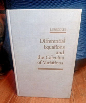 Vintage 1970s Differential Equations and the Calculus of Variations - L Elsgots