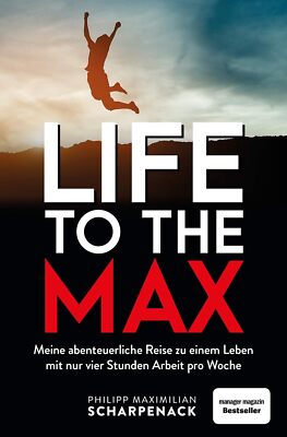 Life to the Max | Philipp Maximilian Scharpenack | Gebraucht | Gut