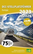 DCC-Stellplatzführer 2023/24: Offizieller Stellplatzführer Deutscher Camping-Clu