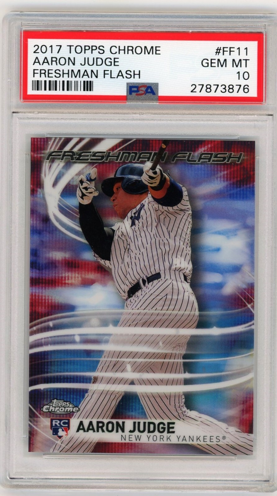 Aaron Judge Rookie PSA 10  2017 Topps Chrome #FF11  FRESHMAN FLASH Refractor
