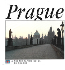 Prague: A Photographic Guide / H. Bilkova, J. Sourek / Artfoto Paperback 1994