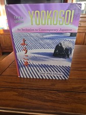 Yookoso! An Invitation to Contemporary Japane...