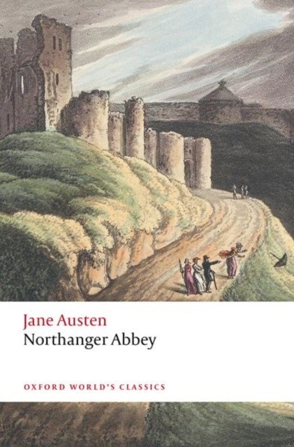 Northanger Abbey (Oxford World's Classics). Austen, Keymer 9780198841067 New** - Image 5