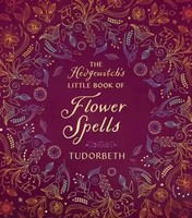 Tudorbeth | The Hedgewitch's Little Book Of Flower Spells | Buch | Englisch