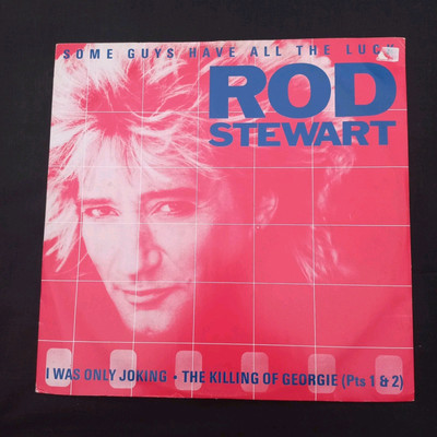 ROD STEWART- SOME GUYS HAVE ALL THE LUCK' 12'' VINYL SINGLE.   BRILLIANT VINYL 