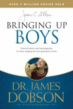 Bringing Up Boys - Paperback By Dobson, James C. - GOOD