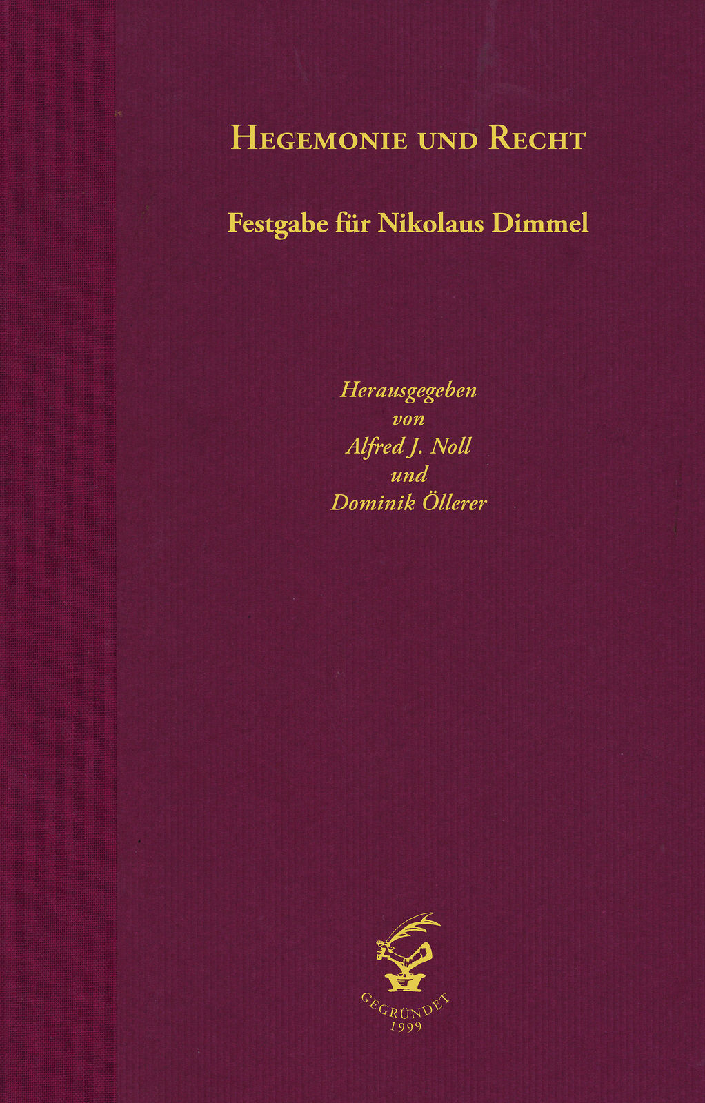 Thumbnail - Dominik Öllerer; Alfred J. Noll / Hegemonie Und Recht
