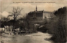 Old postcard Dauphiné St-LAURENT-du-PONT Grand Hopital built by the Char (391914)