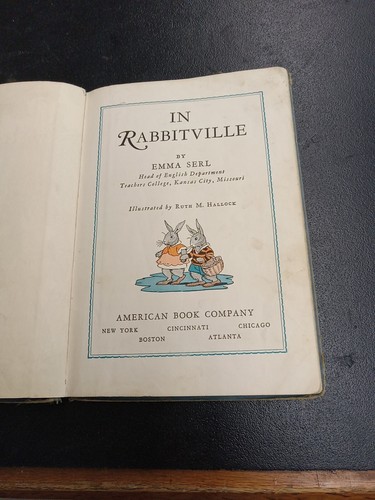 1930 IN RABBITVILLE by EMMA SERL, RUTH M. HALLOCK ILLUSTRATIONS - Imagen 5 de 12