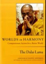 Worlds in Harmony: Compassionate Action for a Better World, , 9781888375817