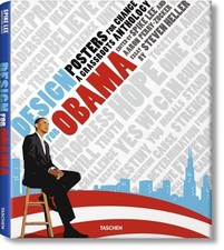Design for Obama. Posters for Change: A Grassroots... by Heller, Steven Hardback