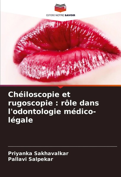 ChéIloscopie Et Rugoscopie : RôLe Dans L'odontologie MéDico-LéGale Taschenbuch-image