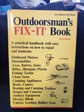 Outdoorsman’s Fix-It Book ~ An Outdoor Life Book by Monte Burch Harper Row