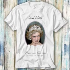 God Bless Princess Diana Remembrance T Shirt Meme Gift Top Tee 1416
