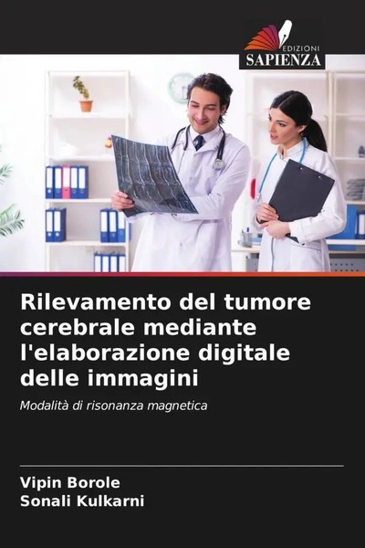 Vipin Borole (U. A.) | Rilevamento Del Tumore Cerebrale Mediante...-image