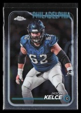 2024 Topps Chrome Jason Kelce #160