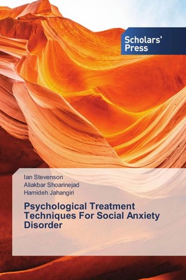 Ian Stevenson (u. a.) | Psychological Treatment Techniques For Social Anxiety...