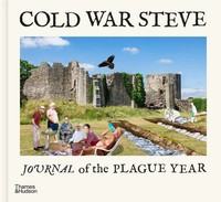 Cold War Steve | Cold War Steve - Journal Of The Plague Year | Buch | Englisch