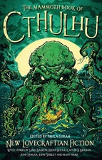 The Mammoth Book of Cthulhu: New Lovecraftian Fiction (Mammoth Books), Guran, Pa