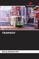 Kacou Antoine N'zi | Tramway | Taschenbuch | Englisch (2022) | EAN 9786204417257