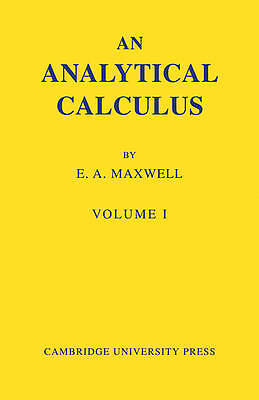 Eine analytische Berechnung: Band 1 für Schule und Universität Maxwell Taschenbuch