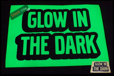 UberFilm Glow In The Dark Photo luminescent Sign Making Vinyl Self ...