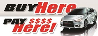 Buy Here Pay Here (Car) | Vinyl Banner w/ Grommets | 3 H x 8 W