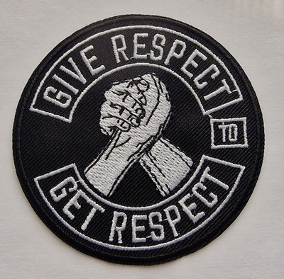 Patch Aufbügler ''Give Respect Get Respect'' Gestickt Rocker Motorrad