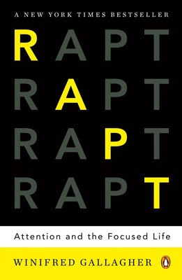 Rapt | Attention and the Focused Life | Winifred Gallagher | Englisch | Buch