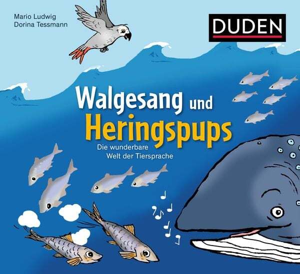 Thumbnail - Walgesang Und Heringspups - Die Wunderbare Welt Der Tiersprache