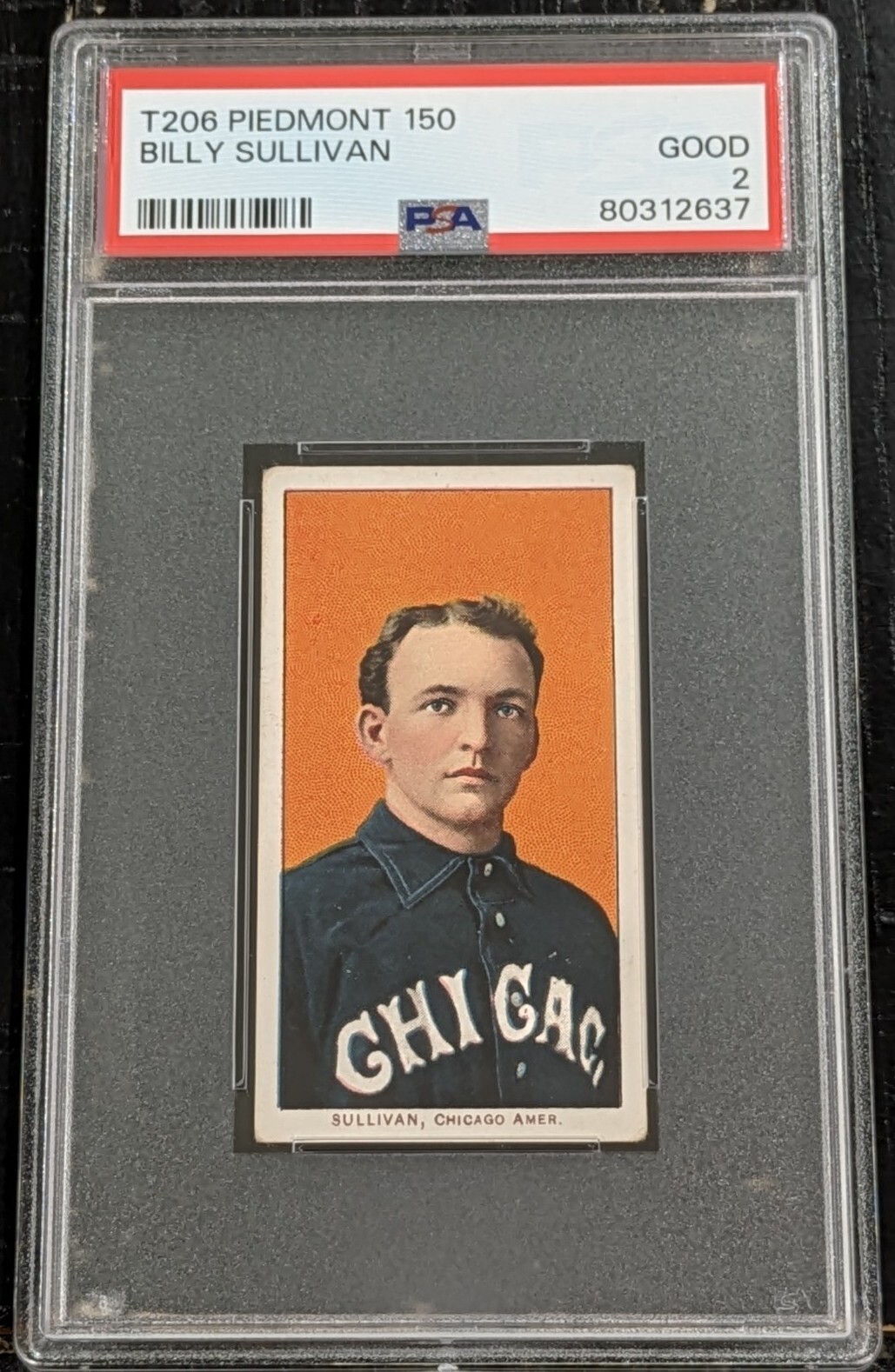 1909 T206 Billy Sullivan (JUST GRADED) PSA 2 Good Piedmont 150 Chicago Portrait
