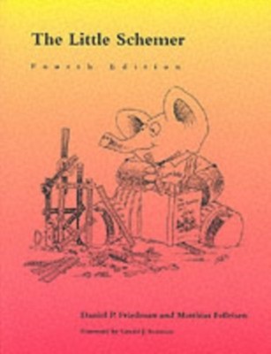 The Little Schemer by Daniel P.  Friedman (Paperback Book)